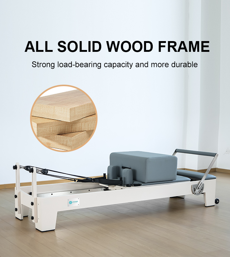 Pilates Reformer Stunning Rubber wood frame（H63）